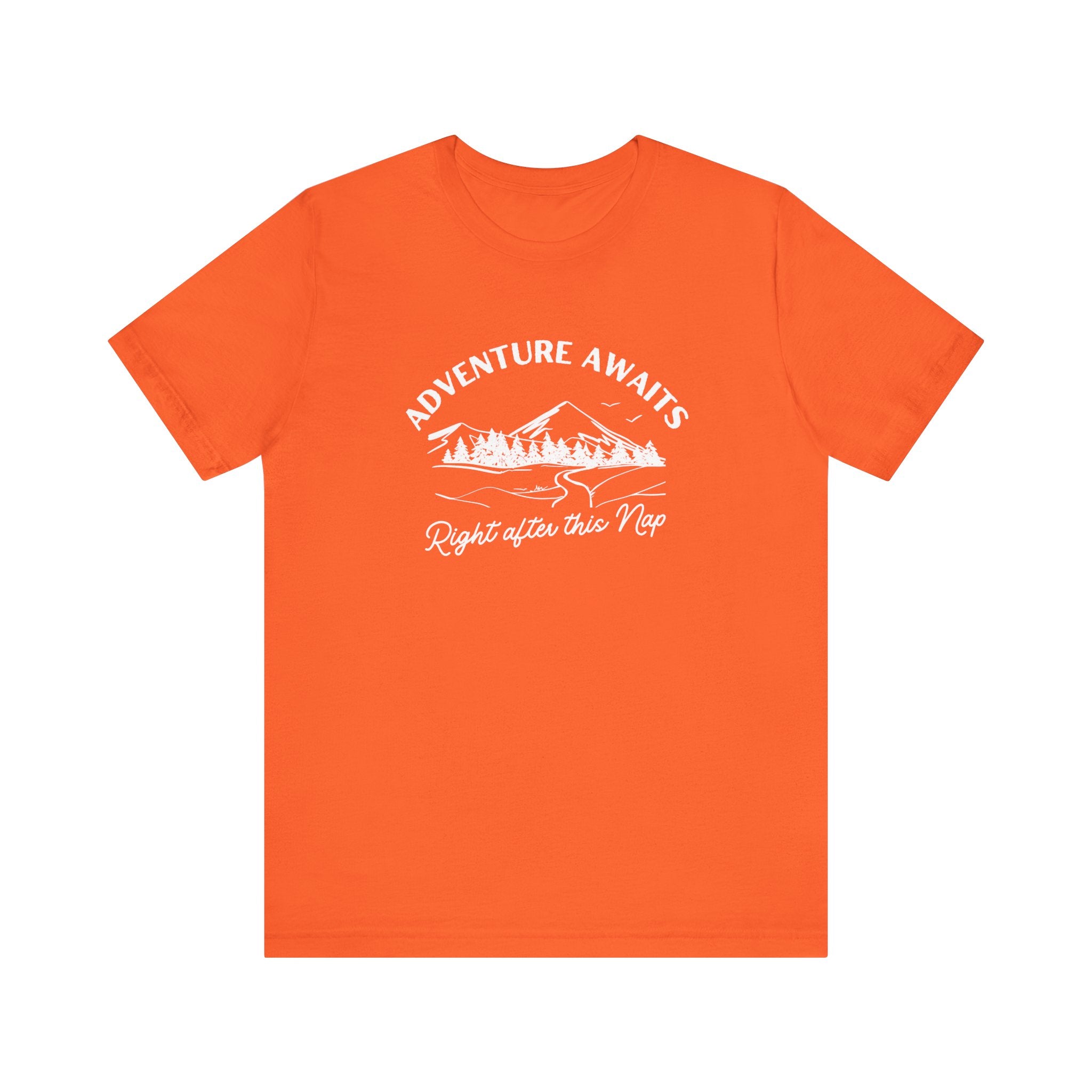 Adventure Awaits, Right after this Nap Unisex Jersey Short Sleeve Tee