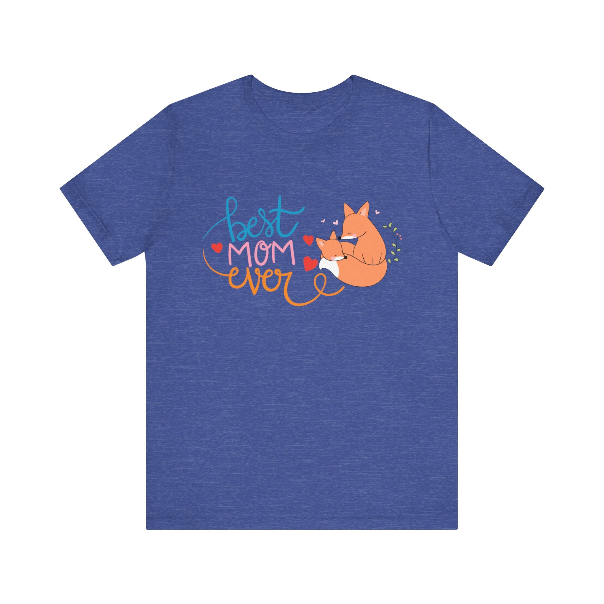 Best Mom Ever Foxes Unisex Jersey Short Sleeve Tee