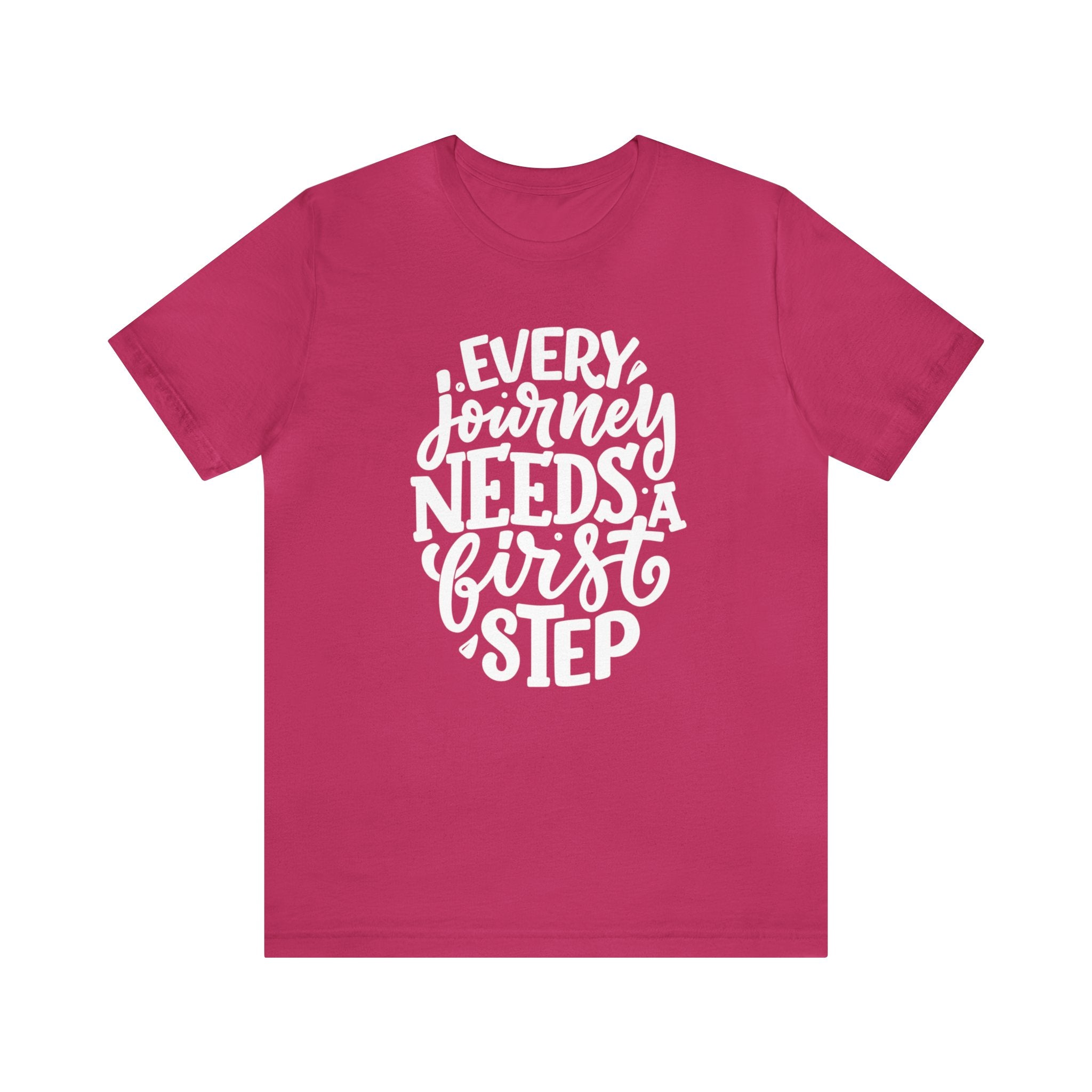 Every Journey Needs a First Step Unisex Jersey Short Sleeve Tee