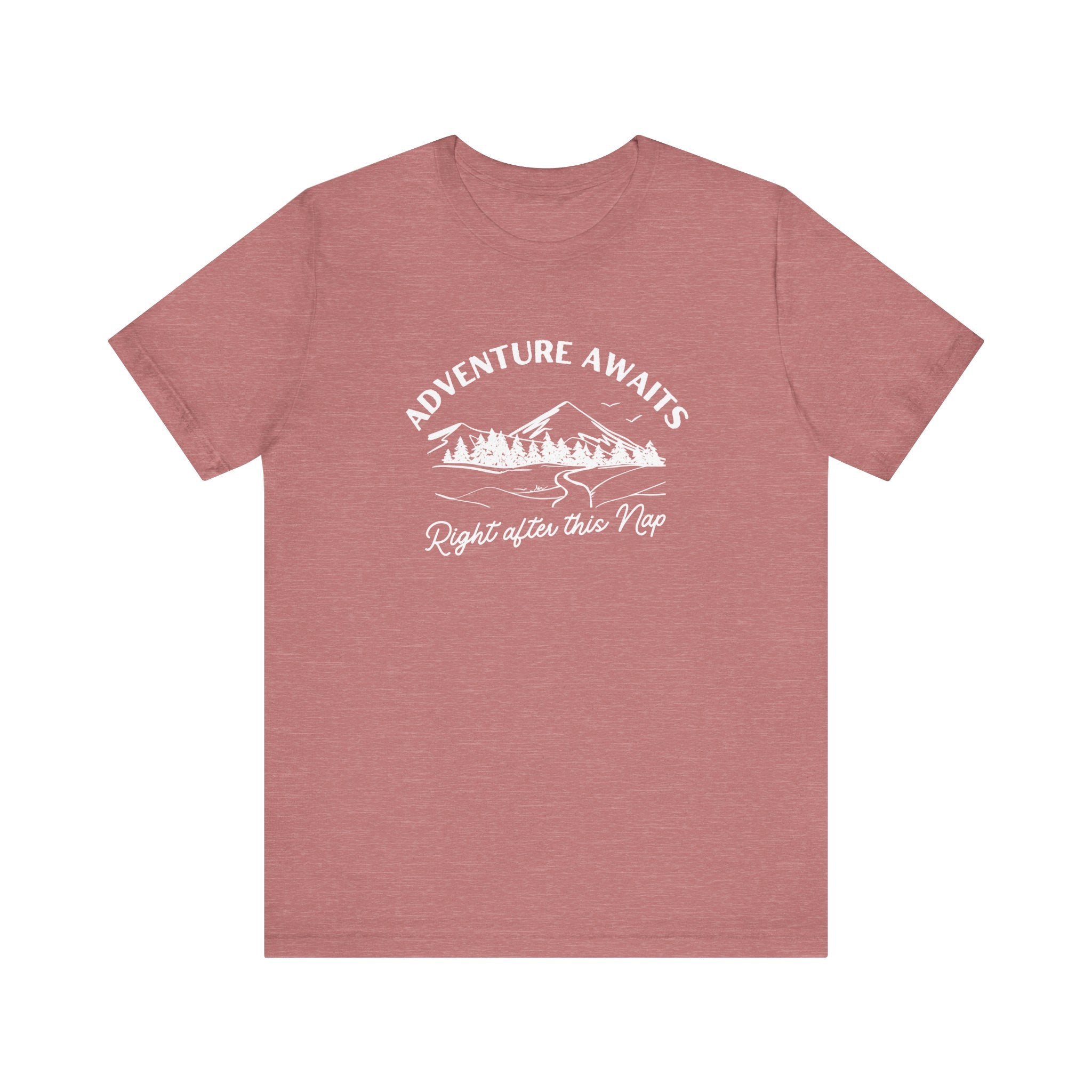 Adventure Awaits, Right after this Nap Unisex Jersey Short Sleeve Tee