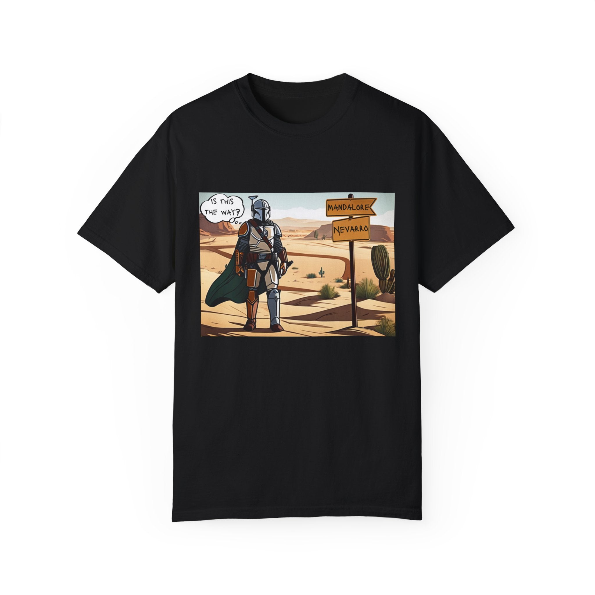 Mandalorian: Is this the way? Comfort Colors Unisex Garment-Dyed T-shirt