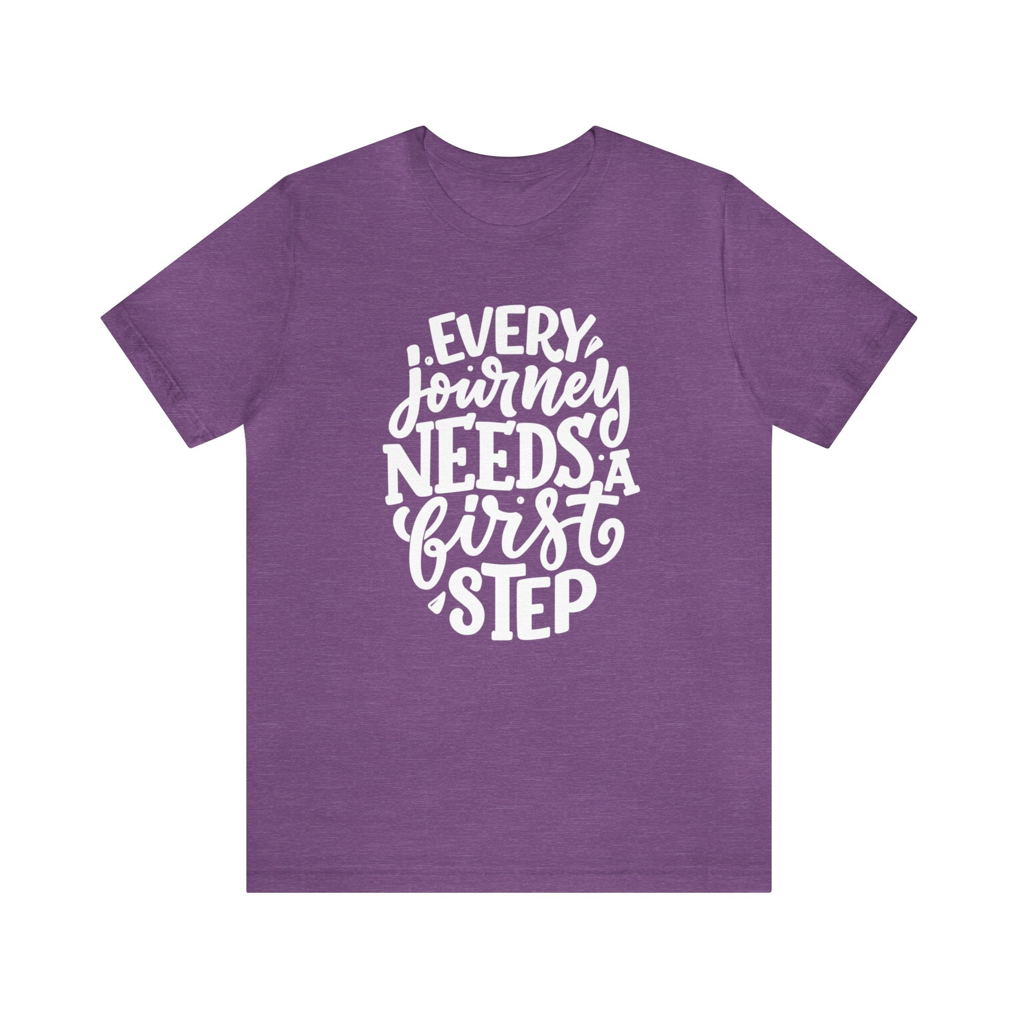 Every Journey Needs a First Step Unisex Jersey Short Sleeve Tee